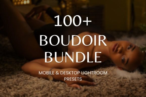 Download 100 Boudoir Bundle Lightroom Presets - Boudoir Collection
